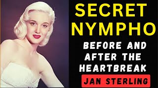 Jan Sterling: Before and After The Heartbreak