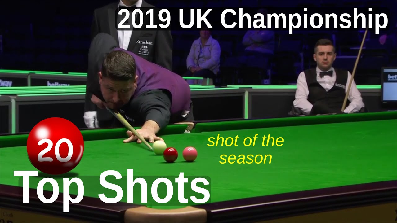 Top 20 Shots 2019 UK Championship