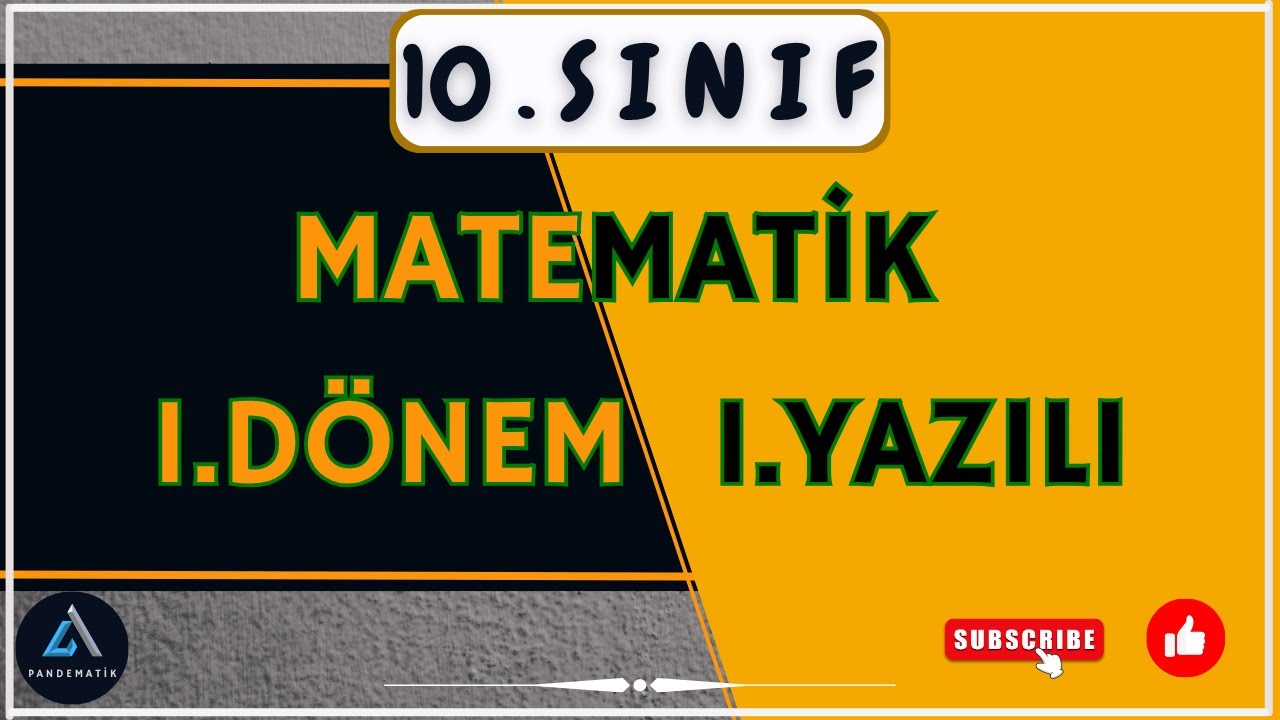 10. Sınıf Matematik 1. Dönem 1. Yazılı Soruları | Çözümlü ve Yeni Müfredata Uygun