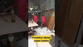 Produksi almari jumbo