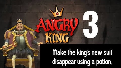 Angry King - Chapter 3 - Gameplay Walkthrough (Android)