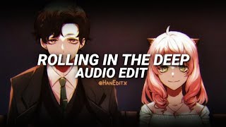 Rolling in the deep - Adele [Edit Audio] (Use Headphones)