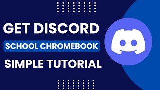 How To Get Discord On School Chromebook 2025