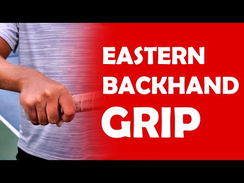 Eastern Backhand Grip | BACKHAND GRIPS