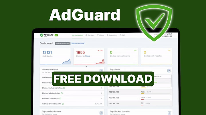 Hướng dẫn download adguard premium 6.3 full crack vnzoom năm 2024