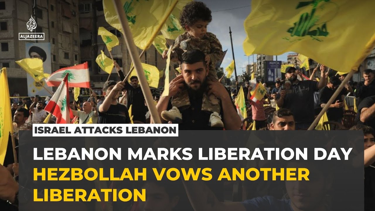 يوم تحرير لبنان: حزب الله يتعهد بالصمود وسط الهجمات الإسرائيلية المستمرة