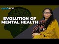 Evolution of mental health  special episode clips