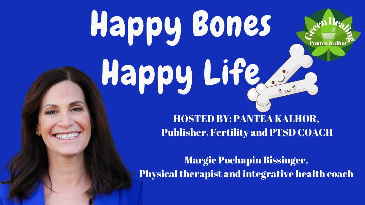 Happy Bones, Happy Life, Margie Bissinger