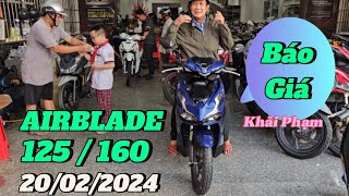 Báo giá Honda AIRBLADE 125\/160 ngày 20\/02\/2024 tại CH Mai Duyên. Khải Phạm #ab125 #ab160 #ab #160