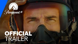 Top Gun: Maverick | Official Trailer | Paramount+