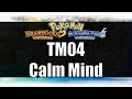 Pokemon heart gold  soul silver  where to get tm04 calm mind