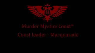 Murder Mystics const* (GvG Linestorm)