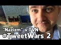 #TweetWars 2 - "nazizm" w wydaniu TVN, czyli jak możliwą ustawkę widzi Twitter...