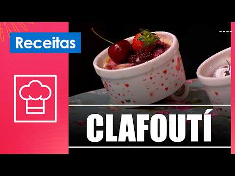Aprenda a fazer o clássico clafoutí francês com a chef Katya Michellyne - 21/08/26