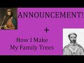 Announcement  a tutorial on how i make my family trees