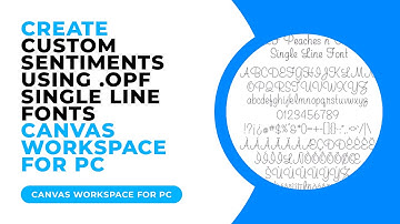 Create Custom Sentiments with OPF Single Line Fonts
