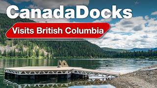 CanadaDocks Visits British Columbia, Canada