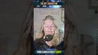 The Most Unexpected Gift God Ever Offered Me