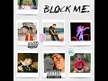 JelloMauri - Block Me ft  Joule$ OUT NOW!