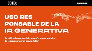 Presentación del estudio &#39;Uso responsable de la IA Generativa&#39;