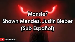Monster - Shawn Mendes, Justin Bieber (Sub Español) HD