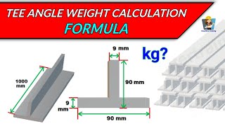 Tee bar weight calculation formula | How to calculate weight the Tee type angle | MS and CS metal screenshot 5