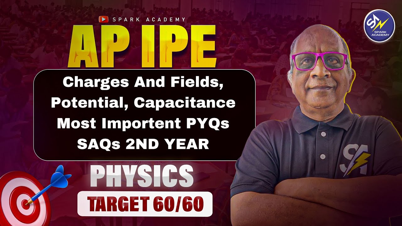 Charges And Fields, Potential, Capacitance ! 2nd Year Physics Most Importent PYQs SAQs