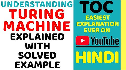 Turing Machine Explained with Solved Example ll TOC Course Explained in Hindi