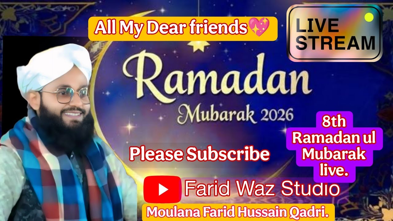 Farid Waz Studio live 8th Ramadan ul Mubarak 💖