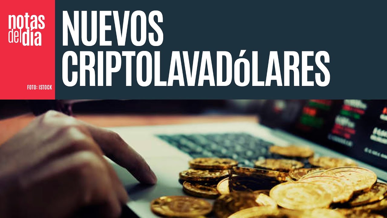 El crimen organizado utiliza monedas digitales para trasladar y esconder  ganancias
