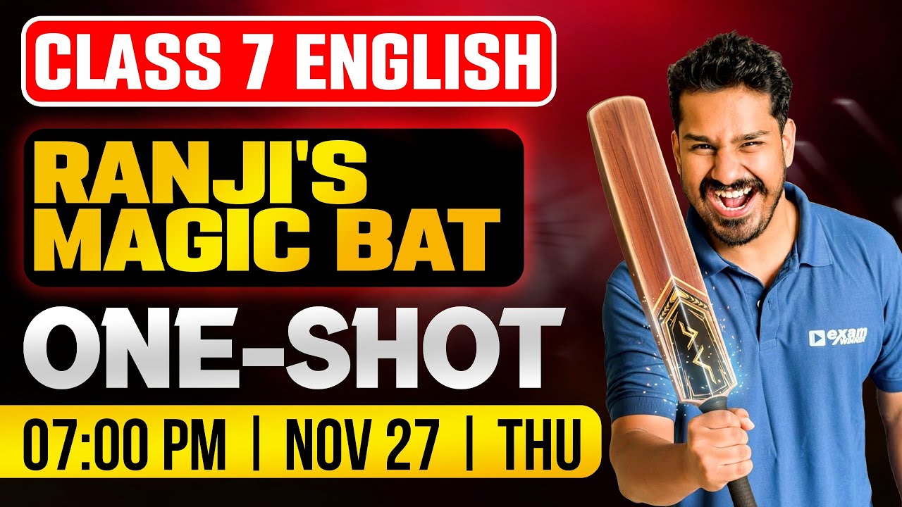 Class 7 English | Ranji'S Magic Bat | Oneshot | Exam Winner
