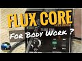 Can I Use a Flux Core, Gas Less MIG Welder for Auto Body Work?