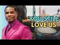 Kirk Franklin You Still Love Us DRUM COVER mp3