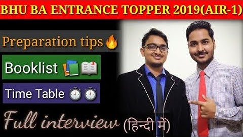 BHU 🅱️🅰️  ENTRANCE TOPPER 2019 (AIR-1) l Ankit Kumar l Tips for 2020🔥