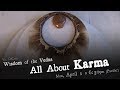 All about KARMA - Wisdom of the Vedas, Part 3