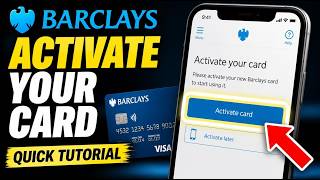 How to Activate Your Barclays Card - Quick Tutorial