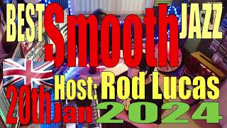 Best Smooth Jazz (20th January 2024) Host ROD 'Smooth Jazz'  LUCAS screenshot 3