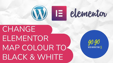 How to change the colour of a map in Elementor | Making map black and white or greyscale