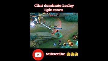Clint dominate Lesley epic move🥵🥵🥵#youtube#shorts#mlbb#clint#viralgaming