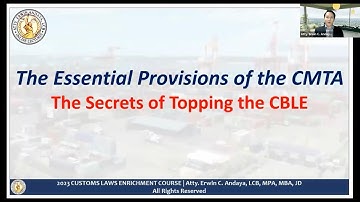 Online Lecture on the Essential Provisions of the CMTA: Secrets of Topping the CBLE