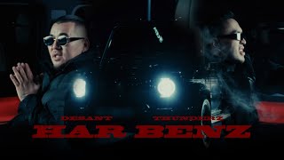 Desant & ThunderZ  Har Benz (Official Video)