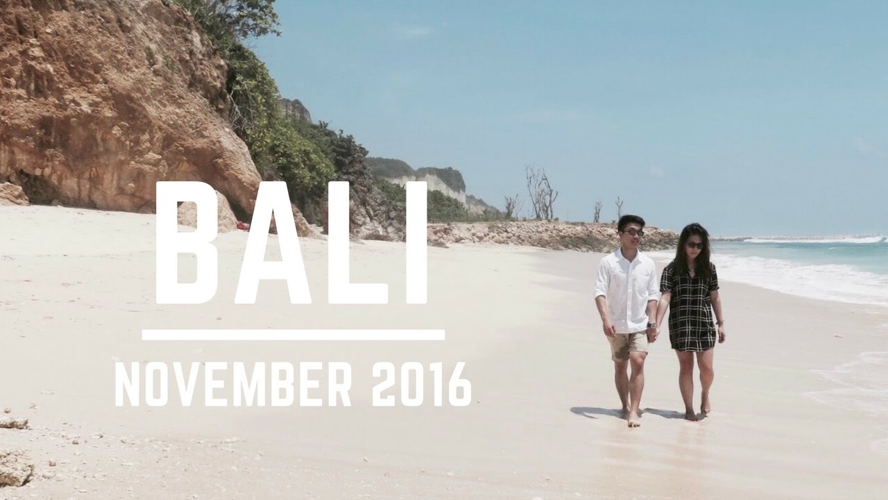 Bali - November 2016 - YouTube