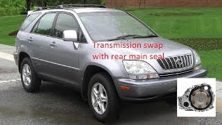 19992003 Lexus Rx300 Transmission Swap with Rear main seal