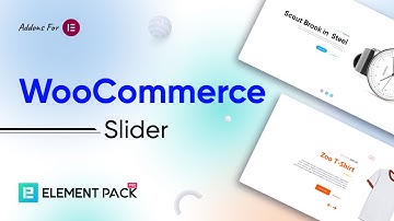 How to Create WooCommerce Slider Widget in Elementor by Element Pack
