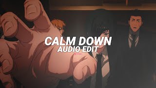 calm down - rema, selena gomez [edit audio]