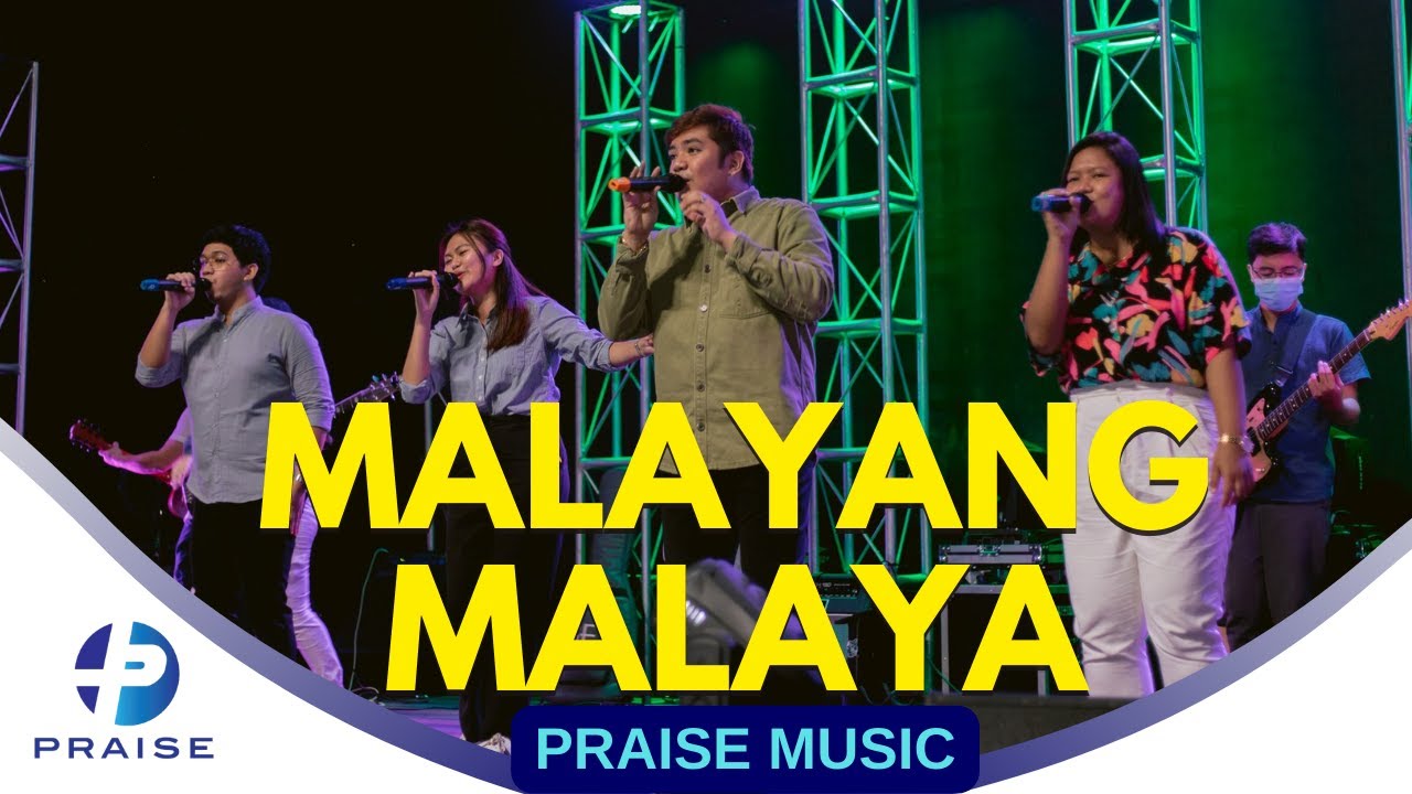 Malayang Malaya Cover  Live Worship by Praise Music  Praise Church Manila