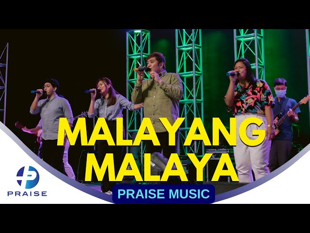 Malayang Malaya (Cover) | Live Worship by Praise Music | Praise Church Manila class=