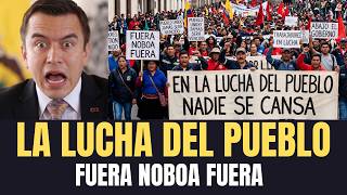 LA LUCHA DEL PUEBLO. FUERA Noboa FUERA