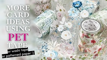 More Ways to Use PET / Washi Tape | Card Making Tutorial #thewashitapeshop #cards #washitape