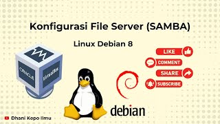 Konfigurasi File Server (SAMBA) II Debian 8